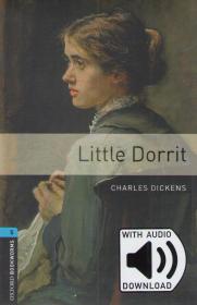 Oxford Bookworms Library 5. Little Dorrit with Audio Download ...
